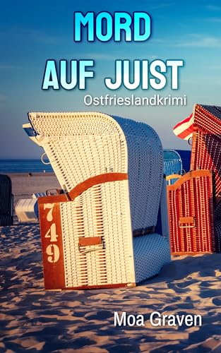 Mord auf Juist: Ostfrieslandkrimi (Ostfriesische Inselkrimis 7)
