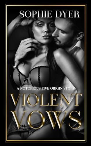 Violent Vows: The Notorious Five Origin Story