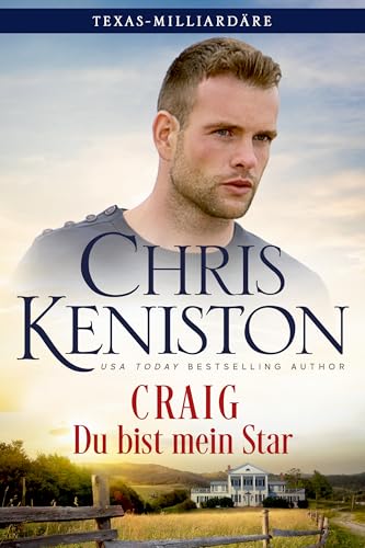 Craig: Du bist mein Star (Texas-Milliardäre Reihe 4)