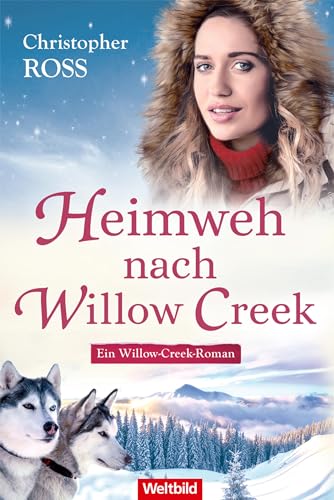 Heimweh nach Willow Creek
