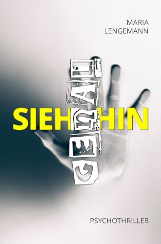 Sieh genau hin: Psychothriller