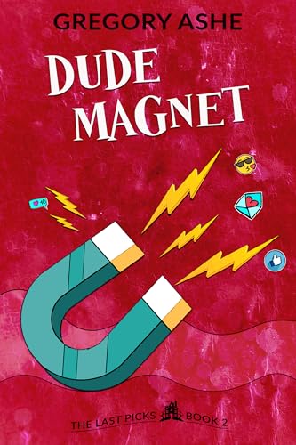 Dude Magnet (The Last Picks Book 2)
