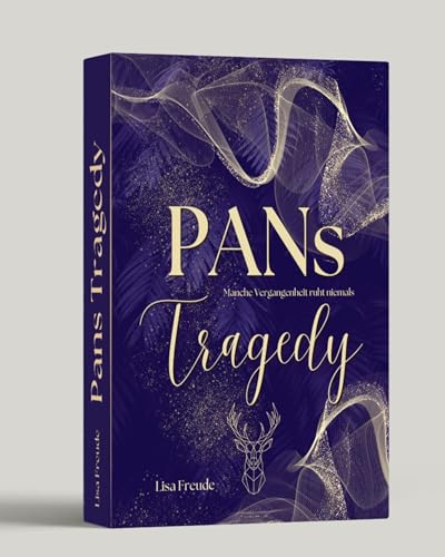 Pans Tragedy: Manche Vergangenheit ruht niemals (Pan-Saga 2)