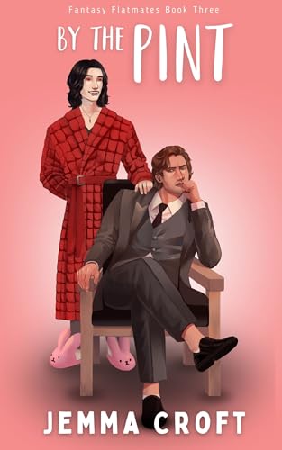 By the Pint: An M/M vampire rom com (Fantasy Flatmates Book 3)