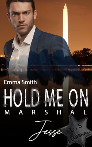 Hold me on, Marshal: Jesse