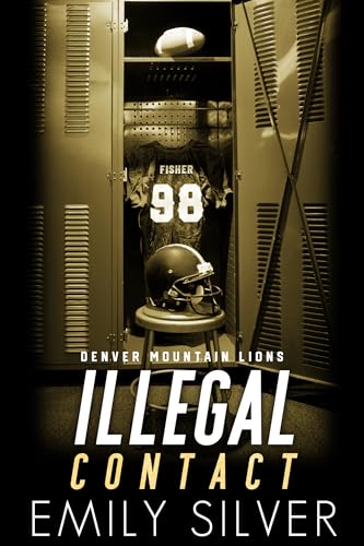 Illegal Contact – Tackeln für die Liebe (Denver Mountain Lions 4)