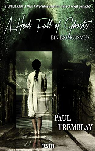 A Head Full of Ghosts – Ein Exorzismus: Psychothriller