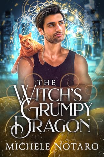 The Witch’s Grumpy Dragon (Brinnswick: Tales From Gauhala Book 1)