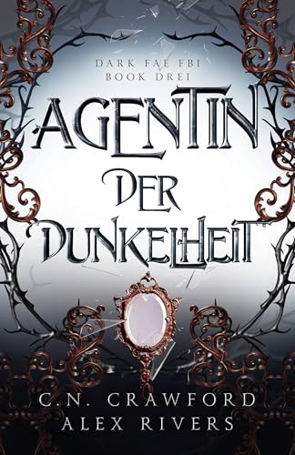 Agentin der Dunkelheit (Dark Fae FBI 3)