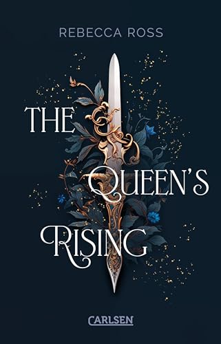 The Queen's Rising (The Queen's Rising 1): Spannungsgeladene High-Fantasy-Romance voller Intrigen und Machtspiele!