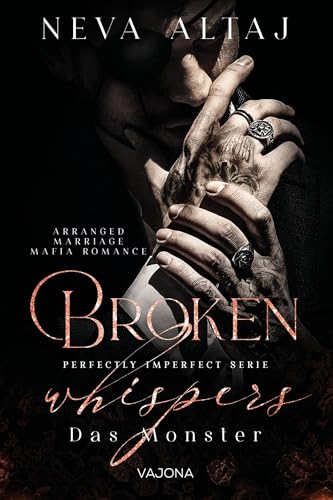 Broken Whispers - Das Monster (Perfectly Imperfect Serie 2)