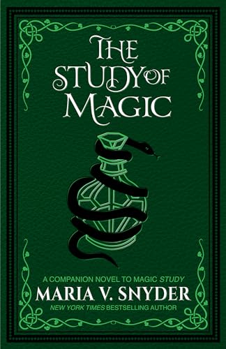 The Study of Magic (The Study Chronicles: Valek's Adventures Book 2)
