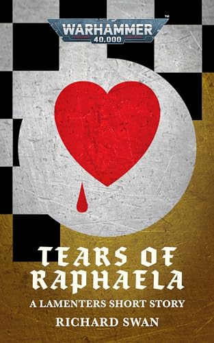Tears Of Raphaela (Warhammer 40,000)