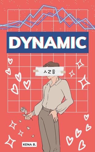 Dynamic: A K-Pop Romance