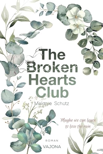 THE BROKEN HEARTS CLUB: Maybe we can learn to love the rain