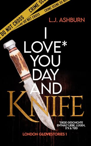 I love you Day and Knife (London Glovestories 1)