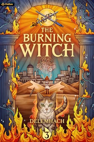 The Burning Witch 3: A Humorous Romantic Fantasy