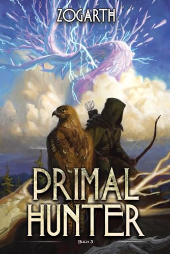 Primal Hunter 3: Ein LitRPG-Abenteuer