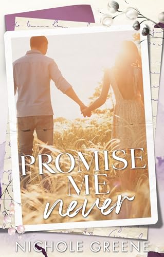 Promise Me Never (Promises Duet Book 1)