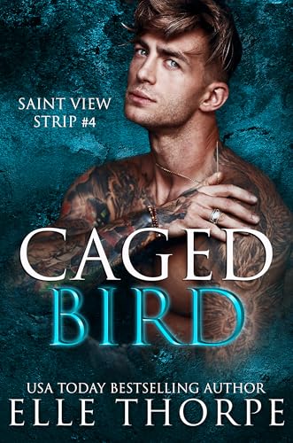 Caged Bird (Saint View Strip Book 4)
