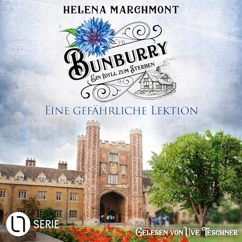 Eine gefährliche Lektion: Bunburry - Ein Idyll zum Sterben 17