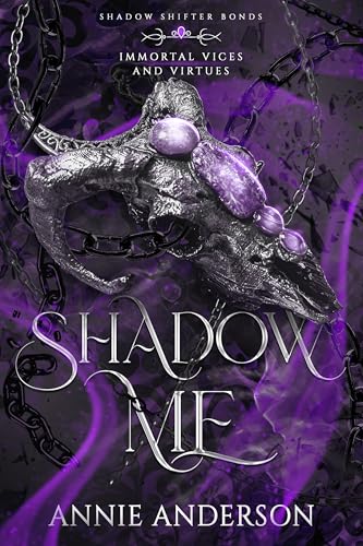 Shadow Me: A Gargoyle Shifter Romantasy