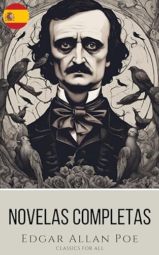 Edgar Allan Poe: Novelas Completas