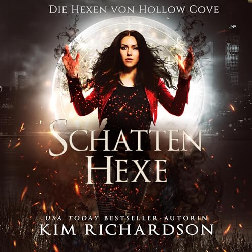 Schattenhexe: Die Hexen von Hollow Cove 1