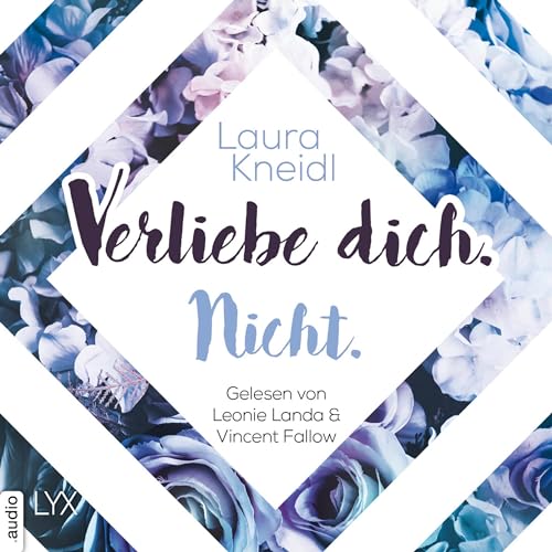Verliebe dich. Nicht.: Berühre mich nicht 5