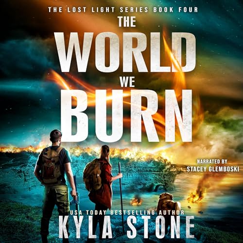 The World We Burn: Lost Light, Book 4