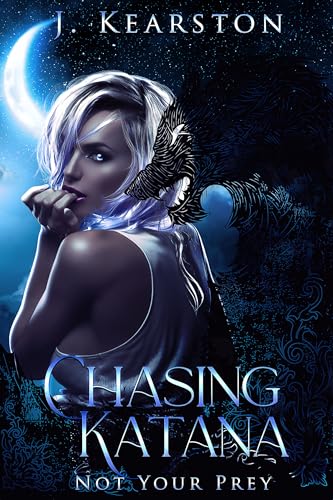 Chasing Katana (Not Your Prey Book 1)