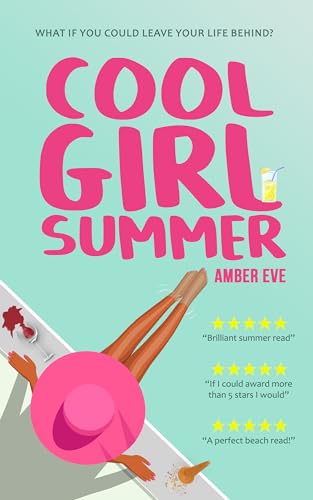 Cool Girl Summer: A beach read romantic comedy