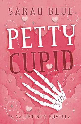 Petty Cupid: A Valentine's Novella