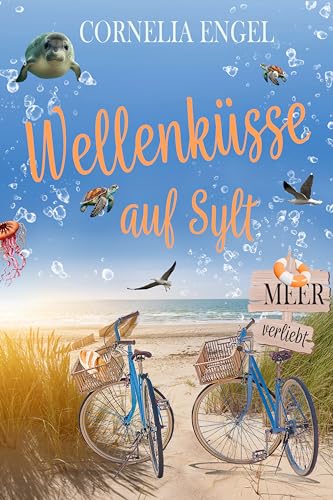 Wellenküsse auf Sylt: Meerverliebt
