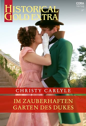 Im zauberhaften Garten des Dukes (Historical Gold Extra 160)