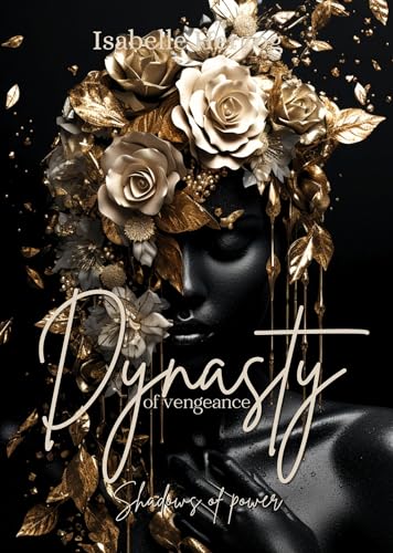 Dynasty of vengeance: Shadows of power