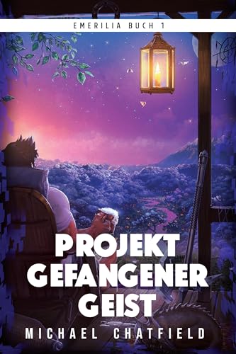 Projekt Gefangener Geist (Emerilia Series (German) 1)