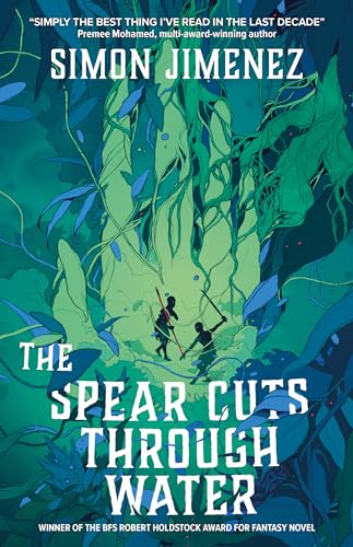 The Spear Cuts Through Water
