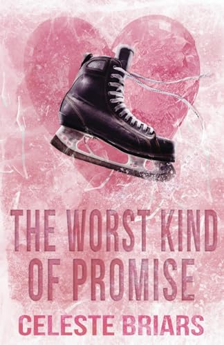 The Worst Kind of Promise (ALTERNATIVE COVER)