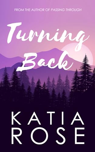 Turning Back (Three Rivers, Band 2)
