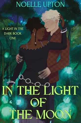 In the Light of the Moon (A Light in the Dark Book 1)