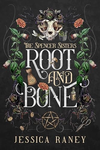Root and Bone (Spencer Sisters Book 1)