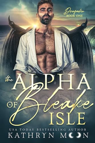 The Alpha of Bleake Isle (Dragonkin Book 1)