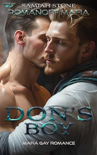 DON'S BOY | ROMANOFF MAFIA SERIES | IRISCHER EHEMANN VS STUDENT | BOOK NINE: MAFIA DARK ROMANCE