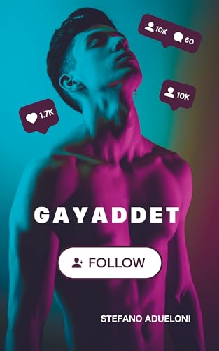Gayaddet: Eine Gay MM Romance Story mit extra viel Spice