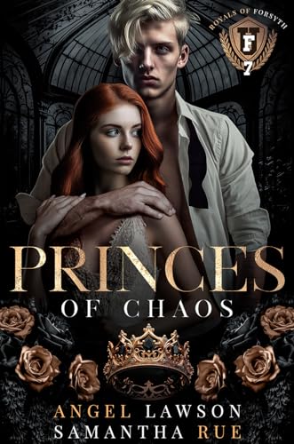 Princes of Chaos: Die Royals der Forsyth U