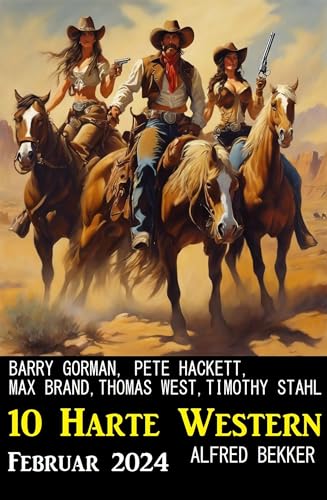 10 Harte Western Februar 2024