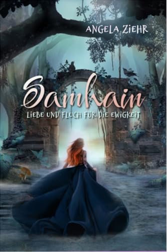 Samhain - Teil 2: Liebe und Fluch für die Ewigkeit