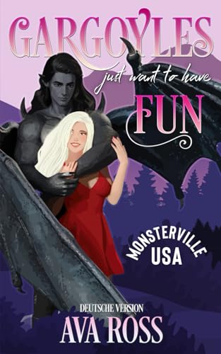 Gargoyles Just Want to Have Fun: Ein lustiger Monsterroman (Monsterville Deutsch, Band 3)