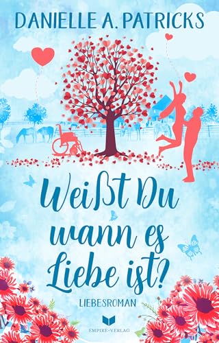 Weißt du wann es Liebe ist? (Hoffnung für die Liebe 3)